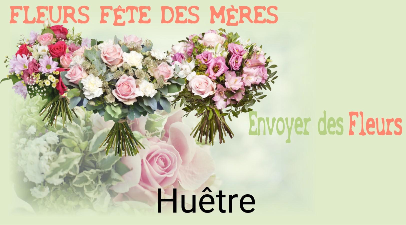 Bouquet de Fête des Mères livré à Huêtre